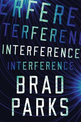 Interference by Brad Parks Free Download