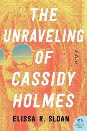The Unraveling of Cassidy Holmes Free Download