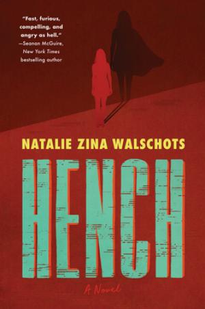 Hench by Natalie Zina Walschots Free Download