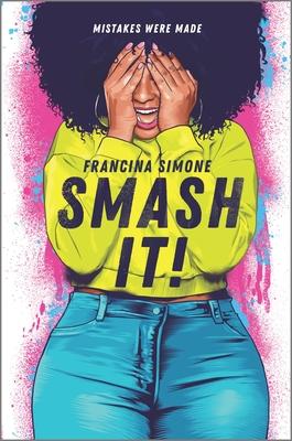 Smash It! by Francina Simone Free Download