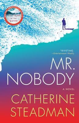 Mr. Nobody by Catherine Steadman Free Download