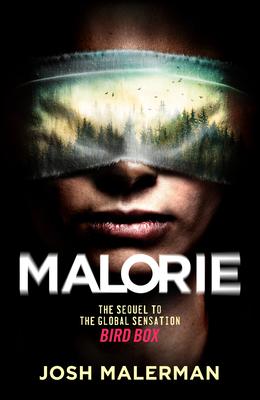 Malorie : A Bird Box Novel Free Download