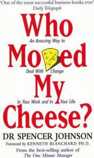 Who Moved My Cheese? Free Download
