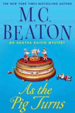 (PDF DOWNLOAD) As the Pig Turns by M.C. Beaton