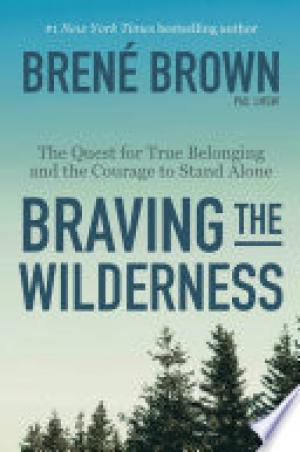 (PDF DOWNLOAD) Braving the Wilderness by Brene Brown