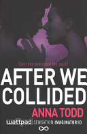 (PDF DOWNLOAD) After We Collided by Anna Todd