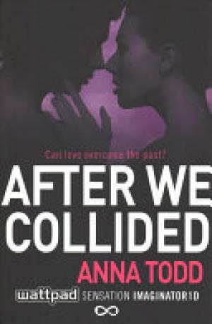 (PDF DOWNLOAD) After We Collided by Anna Todd