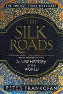 (PDF DOWNLOAD) The Silk Roads : A New History of the World