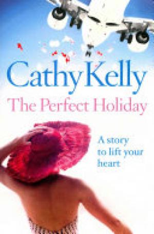 (PDF DOWNLOAD) The Perfect Holiday by Cathy Kelly