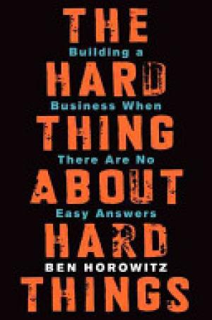 (PDF DOWNLOAD) The Hard Thing About Hard Things