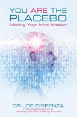 (PDF DOWNLOAD) You Are the Placebo : Making Your Mind Matter