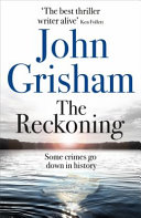 (PDF DOWNLOAD) The Reckoning by John Grisham