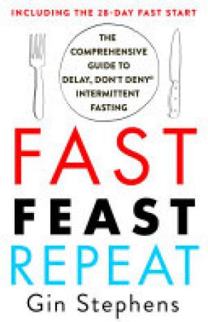 (DPDF DOWNLOAD) Fast. Feast. Repeat. by Gin Stephens