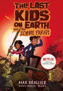 (PDF DOWNLOAD) The Last Kids on Earth and the Zombie Parade