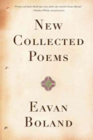 (PDF DOWNLOAD) New Collected Poems by Eavan Boland