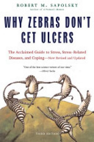 (PDF DOWNLOAD) Why Zebras Don't Get Ulcers