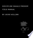 (PDF DOWNLOAD) Discipline Equals Freedom : Field Manual