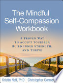 the mindful self compassion workbook