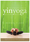 (PDF DOWNLOAD) The Complete Guide to Yin Yoga