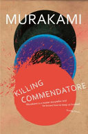 (PDF DOWNLOAD) Killing Commendatore by Haruki Murakami