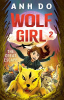 (PDF DOWNLOAD) The Great Escape: Wolf Girl 2