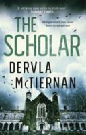 (PDF DOWNLOAD) The Scholar by Dervla McTiernan