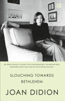 (PDF DOWNLOAD) Slouching Towards Bethlehem by Joan Didion
