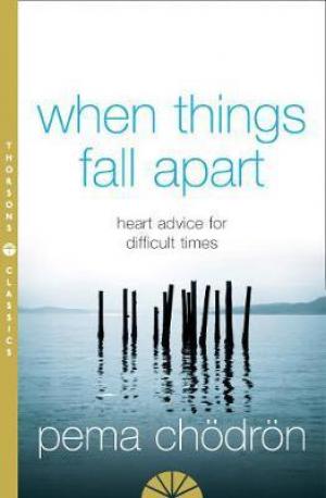 (PDF DOWNLOAD) When Things Fall Apart by Pema Chodron