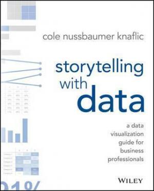 Storytelling with Data Free Download