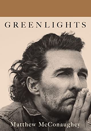 Greenlights by Matthew McConaughey Free Download