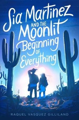 Sia Martinez and the Moonlit Beginning of Everything Free Download