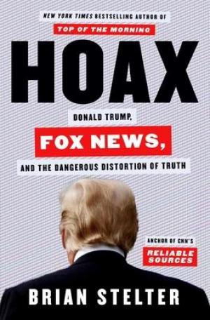 Hoax by Brian Stelter Free Download