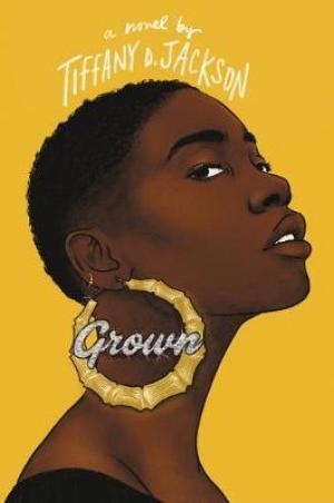 Grown by Tiffany D Jackson Free Download