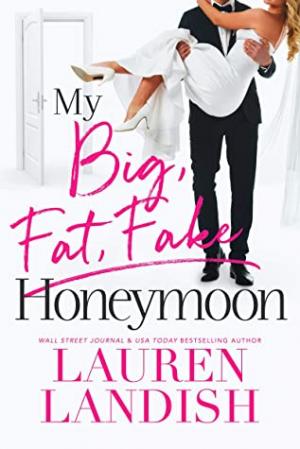 My Big Fat Fake Honeymoon Free Download