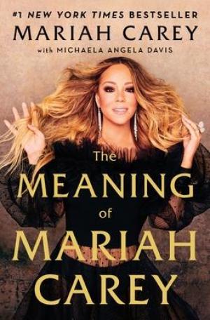 The Meaning of Mariah Carey Free Download