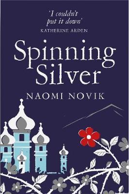 (PDF DOWNLOAD) Spinning Silver by Naomi Novik