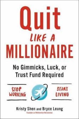 Quit Like a Millionaire Free Download