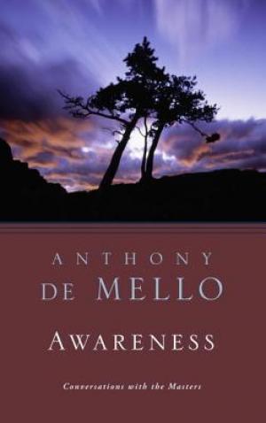Awareness by Anthony de Mello Free Download