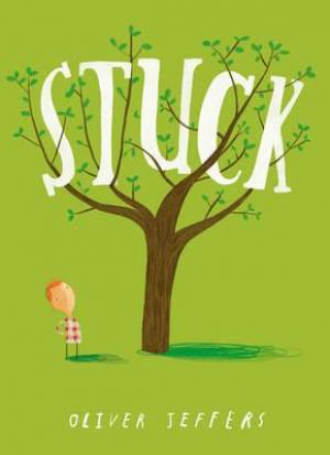 (Download PDF) Stuck by Oliver Jeffers