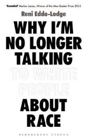 Why I'm No Longer Talking to White People about Race Free Download