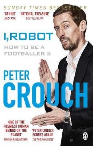 I, Robot : How to Be a Footballer 2 Free Download