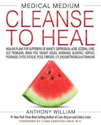 Medical Medium Cleanse to Heal Free Download