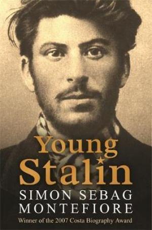 Young Stalin by Simon Sebag Montefiore Free Download