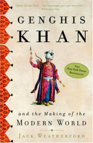 Genghis Khan and the Making of the Modern World Free Download