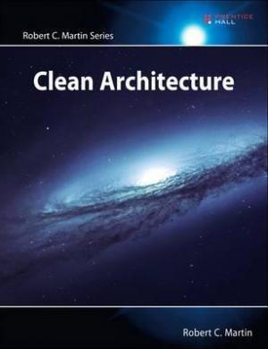 Clean Architecture : A Craftsman's Guide to Software Structure and Design Free Download