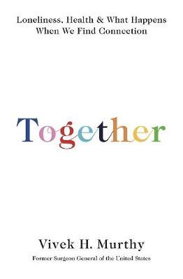 Together by Vivek H. Murthy Free Download