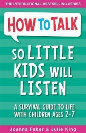 How to Talk So Little Kids Will Listen Free Download