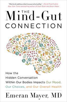 (PDF DOWNLOAD) The Mind-Gut Connection