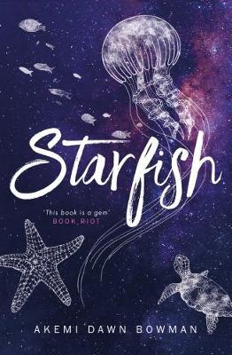 (PDF DOWNLOAD) Starfish by Akemi Dawn Bowman