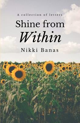 (PDF DOWNLOAD) Shine from Within by Nikki Banas
